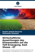 Cover: Wirtschaftliche Auswirkungen des Klimawandels auf die Teff-Erzeugung, East Shewa - ET - Verlag Unser Wissen