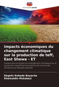 Cover: Impacts economiques du changement climatique sur la production de teff, East Shewa - ET - Editions Notre Savoir
