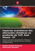 Cover: Impactos economicos das alteracoes climaticas na producao de Teff, East Shewa - ET - Edicoes Nosso Conhecimento
