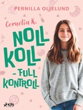 Cover: Cornelia K. : noll koll - full kontroll - Saga Egmont