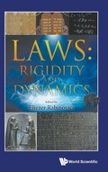 Cover: Laws: Rigidity And Dynamics - World Scientific Publishing Co Pte Ltd