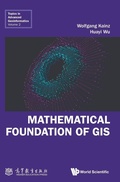 Cover: Mathematical Foundation Of Gis - World Scientific Publishing Co Pte Ltd