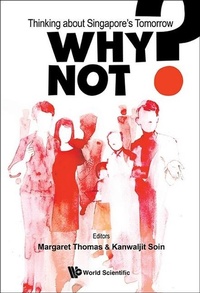Abbildung von: Why Not? Thinking About Singapore's Tomorrow - World Scientific Publishing Co Pte Ltd