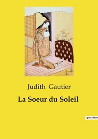 Abbildung von: La Soeur du Soleil - Culturea