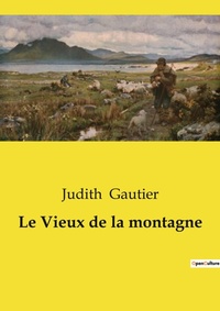 Abbildung von: Le Vieux de la montagne - Culturea