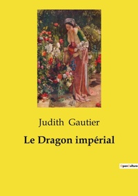 Abbildung von: Le Dragon imp?rial - Culturea