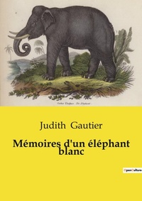 Abbildung von: M?moires d'un ?l?phant blanc - Culturea