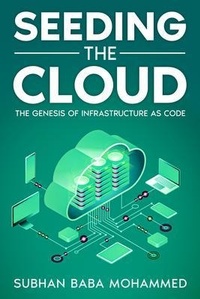 Abbildung von: Seeding the Cloud - Subhan Baba Mohammed