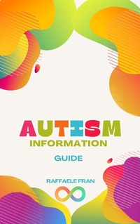 Bild: Autism Information Guide - Raffaele Frann