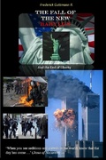 Cover: The Fall of the New Babylon, and the end of freedom - Frederick Guttmann