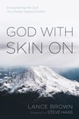 Cover: God with Skin On - Wipf and Stock Publishers
