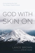 Cover: God with Skin On - Wipf and Stock Publishers