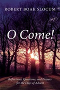 Cover: O Come! - Wipf and Stock Publishers