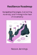 Cover: Resilience Roadmap - Nelson Jennings