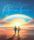 Cover: The Beginning of the Rainbow - Best Book Writers