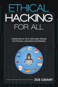 Enlarge image Cover: Ethical Hacking for All - Joe Grant