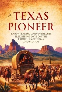 Abbildung von: A Texas Pioneer - Bookcrop