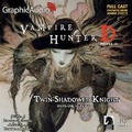 Cover: Twin-Shadowed Knight Parts One and Two [Dramatized Adaptation] - Graphic Audio