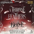 Cover: A Throne of Feathers and Bone [Dramatized Adaptation] - Graphic Audio