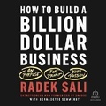 Cover: How to Build a Billion-Dollar Business - Ascent Audio