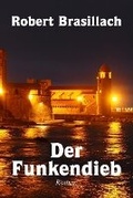 Cover: Der Funkendieb - Blurb