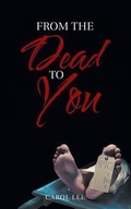 Cover: From the Dead to You - Scriptor House