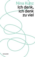 Cover: Ich denk, ich denk zu viel - Kein & Aber