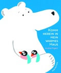 Cover: Komm herein in mein warmes Haus - minedition