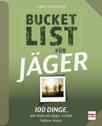 Abbildung von: Bucketlist für Jäger - Müller Rüschlikon