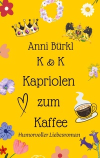 Abbildung von: K & K Kapriolen zum Kaffee - Edition Texte & Tee