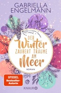 Cover: Der Winter zaubert Tr&auml;ume am Meer - Knaur