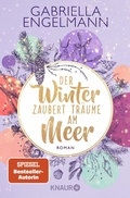 Cover: Der Winter zaubert Tr&auml;ume am Meer - Knaur