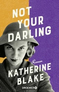 Cover: Not your Darling - Droemer