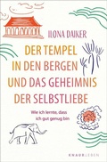 Cover: Der Tempel in den Bergen und das Geheimnis der Selbstliebe - Knaur MensSana