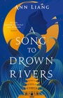 Cover: A Song to Drown Rivers - Knaur