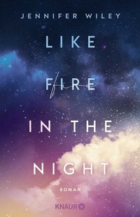 Abbildung von: Like Fire in the Night - Knaur