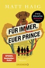 Cover: Für immer, euer Prince - Droemer
