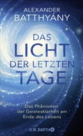 Cover: Das Licht der letzten Tage - O.W. Barth