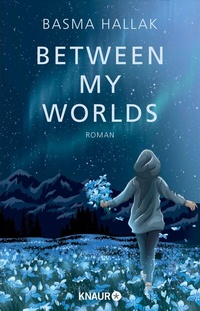 Abbildung von: Between My Worlds - Knaur