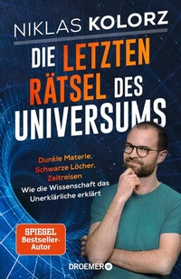 Abbildung von: Die letzten Rätsel des Universums - Droemer