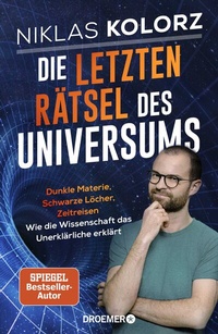 Abbildung von: Die letzten Rätsel des Universums - Droemer