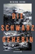 Cover: Die Schwarzgeherin - Droemer