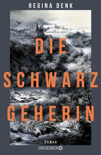 Abbildung von: Die Schwarzgeherin - Droemer
