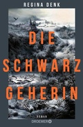 Cover: Die Schwarzgeherin - Droemer