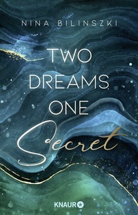 Abbildung von: Two Dreams, One Secret - Knaur