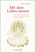 Abbildung von: Mit dem Leben tanzen - O.W. Barth