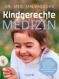Abbildung von: Kindgerechte Medizin - Knaur MensSana