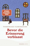 Cover: Bevor die Erinnerung verblasst - Knaur MensSana