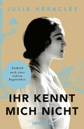 Cover: Ihr kennt mich nicht - Droemer