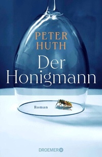 Abbildung von: Der Honigmann - Droemer